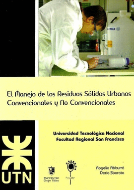 EL MANEJO DE LOS RESIDUOS S�LIDOS URBANOS CONVENCIONALES Y NO CONVENCIONALES