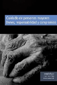 CUIDADO DE PERSONAS MAYORES DONES RESPONSABILIDAD Y COMPROMISO