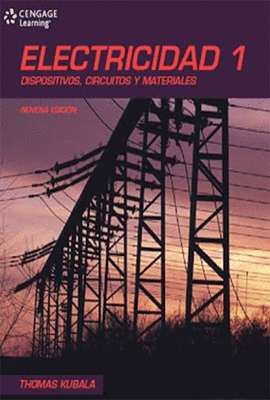 ELECTRICIDAD 1 DISPOSITIVOS CIRCUITOS Y MATERIALES
