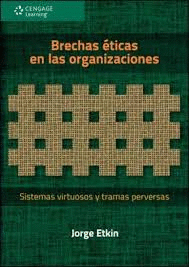 BRECHAS �TICAS EN LAS ORGANIZACIONES