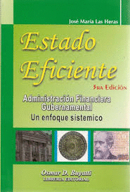 ESTADO EFICIENTE ADMINISTRACION FINANCIERA GUBERNAMENTAL UN ENFOQUE SISTEMICO