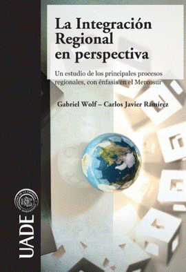 LA INTEGRACI�N REGIONAL EN PERPECTIVA