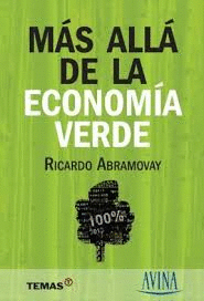 M�S ALL� DE LA ECONOM�A VERDE