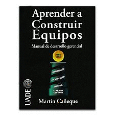 APRENDER A CONSTRUIR EQUIPOS