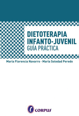 DIETOTERAPIA INFANTO JUVENIL GU�A PR�CTICA