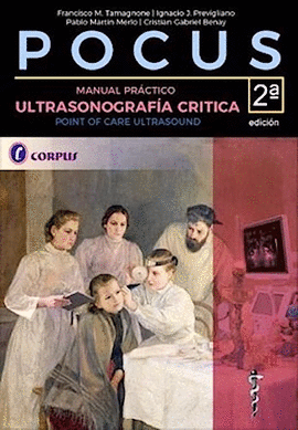 POCUS I. MANUAL PR�CTICO. ULTRASONOGRAF�A CR�TICA