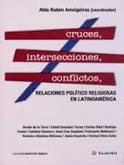 CRUCES INTERSECCIONES, CONFLICTOS