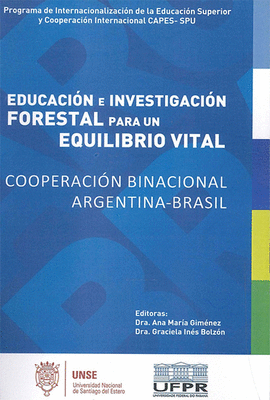 EDUCACION E INVESTIGACION FORESTAL PARA UN EQUILIBRIO VITAL