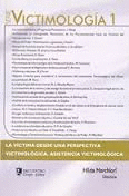 VICTIMOLOGIA 1 LA VCTIMA DESDE UNA PERSPECTIVA VICTIMOLGICA  ASISTENCIA VICTIMOLGICA