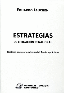 ESTRATEGIAS DE LITIGACI�N PENAL ORAL
