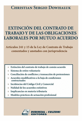 EXTINCION DE CONTRATO DE TRABAJO Y OBLIGACIONES LABORALES POR MUTUO ACUERDO