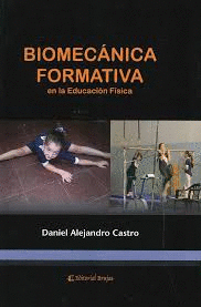 BIOMECANICA FORMATIVA EN LA EDUCACION FISICA