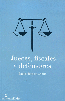 JUECES, FISCALES Y DEFENSORES