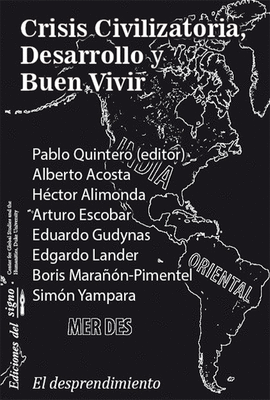 CRISIS CIVILIZATORIA DESARROLLO Y BUEN VIVIR