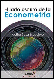 EL LADO OSCURO DE LA ECONOMETR�A
