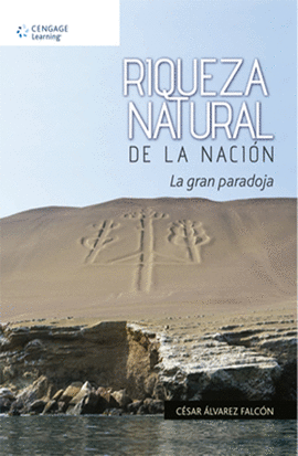 RIQUEZA NATURAL DE LA NACI�N. LA GRAN PARADOJA