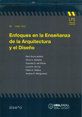 ENFOQUES EN LA ENSEANZA DE LA ARQUITECTURA Y EL DISEO