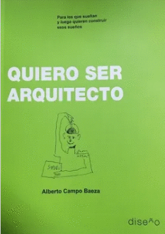 QUIERO SER ARQUITECTO