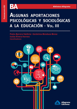 ALGUNAS APORTACIONES PSICOL�GICAS Y SOCIOL�GICAS A LA EDUCACI�N