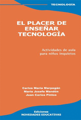EL PLACER DE ENSEAR TECNOLOGIA