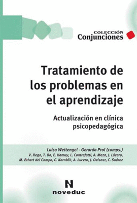 TRATAMIENTO DE LOS PROBLEMAS EN EL APRENDIZAJE ACTUALIZACIONES EN CLINICA PSICOPEDAGOGICA