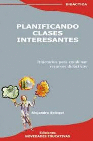 PLANIFICANDO CLASES INTERESANTES