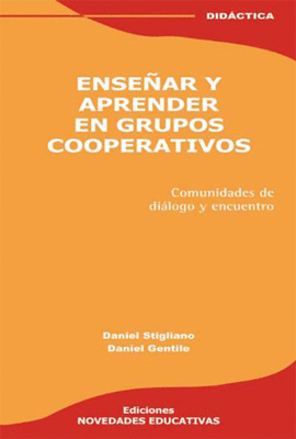 ENSE�AR Y APRENDER EN GRUPOS COOPERATIVOS