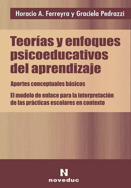 TEOR�AS Y ENFOQUES PSICOEDUCATIVOS DEL APRENDIZAJE