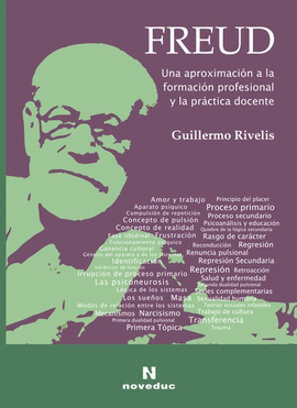 FREUD UNA APROXIMACION A LA FORMACION PROFESIONAL Y LA PRACTICA DOCENTE