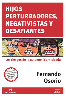 HIJOS PERTURBADORES, NEGATIVISTAS Y DESAFIANTES