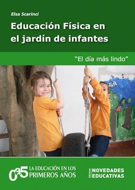 EDUCACION FISICA EN EL JARDIN DE INFANTES. 