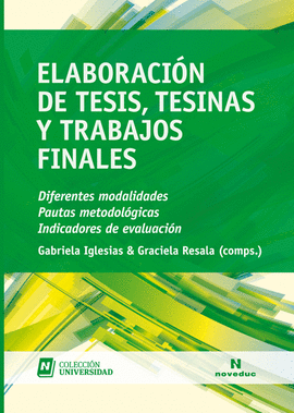 ELABORACION DE TESIS TESINAS Y TRABAJOS FINALES