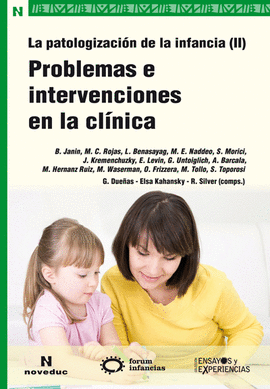 PROBLEMAS E INTERVENCIONES EN LA CLINICA II PATOLOGIZACION DE LA INFANCIA