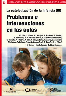 PROBLEMAS E INTERVENCIONES EN LAS AULAS III PATOLOGIZACION DE LA INFANCIA