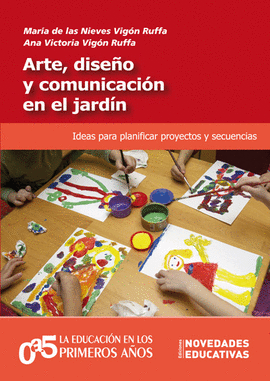 ARTE DISE�O Y COMUNICACION EN EL JARDIN IDEAS PARA PLANIFICAR PROYECTOS Y SECUENCIAS