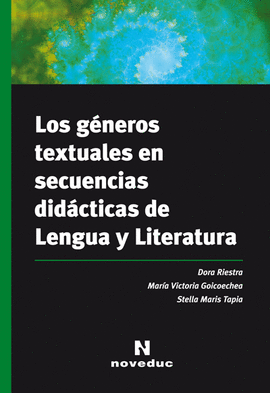 LOS GENEROS TEXTUALES EN SECUENCIAS DIDACTICAS DE LENGUA Y LITERATURA