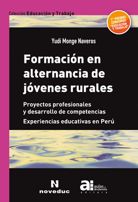 FORMACION EN ALTERNANCIA DE JOVENES RURALES PROYECTOS PROFESIONALES Y DESARROLLO DE COMPETENCIAS EXP