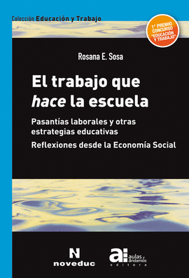 EL TRABAJO QUE HACE LA ESCUELA PASANTIAS LABORALES Y OTRAS ESTRATEGIAS EDUCATIVAS