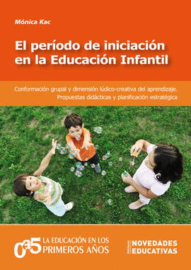 EL PER�ODO DE INICIAC�ON EN LA EDUCACI�N INFANTIL
