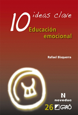 10 IDEAS CLAVE EDUCACIÓN EMOCIONAL