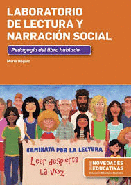 LABORATORIO DE LECTURA Y NARRACI�N SOCIAL