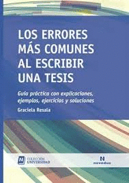 LOS ERRORES MAS COMUNES AL ESCRIBIR UNA TESIS