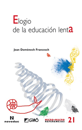 ELOGIO DE LA EDUCACIN LENTA