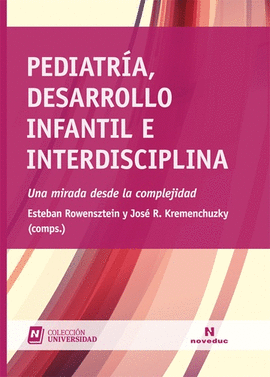 PEDIATRA, DESARROLLO INFANTIL E INTERDISCIPLINA