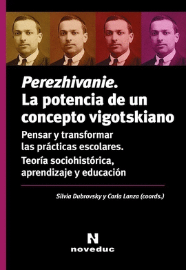 PEREZHIVANIE. LA POTENCIA DE UN CONCEPTO VIGOTSKIANO