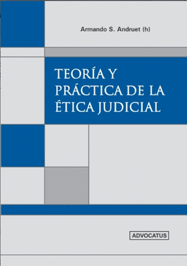 TEORA Y PRCTICA DE LA TICA JUDICIAL
