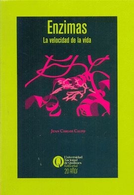 ENZIMAS LA VELOCIDAD DE LA VIDA