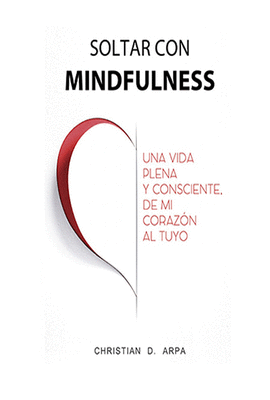 SOLTAR CON MINDFULNES