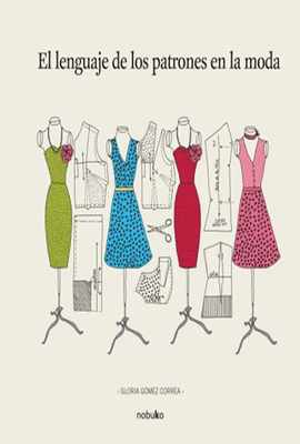 EL LENGUAJE DE LOS PATRONES EN AL MODA