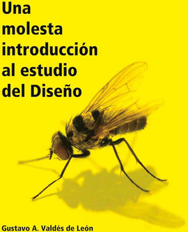 UNA MOLESTA INTRODUCCION AL ESTUDIO DEL DISE�O